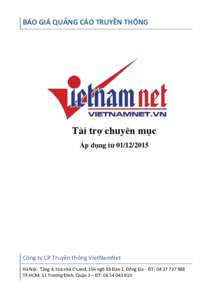 BÁO GIÁ QUẢNG CÁO TRUYỀN THÔNG  Tài trợ chuyên mục Áp dụng từ Công ty CP Truyền thông VietNamNet