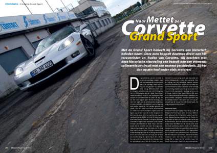 ONDERWEG - Corvette Grand Sport  tekst & fotografie: Michiel Mulder, m.m.v. Lisette Hanse Corvette Grand Sport