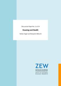 Dis­­cus­­si­­on Paper No[removed]Housing and Health Stefan Angel and Benjamin Bittschi  Dis­­cus­­si­­on Paper No[removed]
