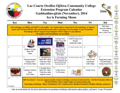 Lac Courte Oreilles Ojibwa Community College Extension Program Calendar Gashkadino-giizis (November), 2014 Ice is Forming Moon  November 2014