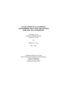 Research Abstract: [removed]Evaluation of a Gas-Phase Atmospheric Reaction Mechanism for Low NOx Conditions