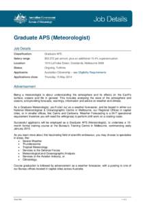 Graduate APS (Meteorologist) Job Details Classification: Graduate APS
