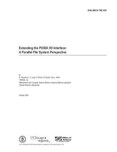 ANL/MCS-TM-302  Extending the POSIX I/O Interface: A Parallel File System Perspective  by