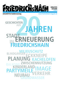 VORLETZTE AUSGABE[removed]Zeitschrift für Stadterneuerung  www.friedrichshain-magazin.de