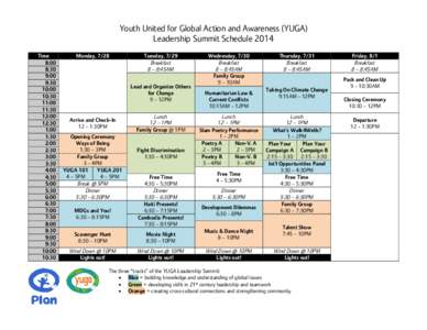 Youth United for Global Action and Awareness (YUGA) Leadership Summit Schedule 2014 Time 8:00 8:30 9:00