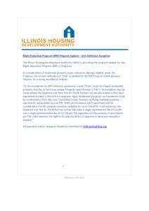 Blight Reduction Program (BRP) Program Update – Unit Definition Exception The Illinois Housing Development Authority (IHDA) is providing this program update for the Blight Reduction Program (BRP or Program). In conside