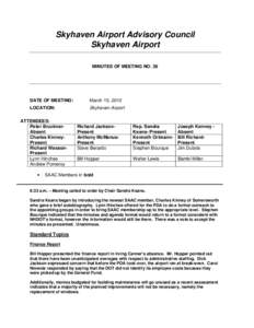 Skyhaven Airport Advisory Council Skyhaven Airport MINUTES OF MEETING NO. 38 DATE OF MEETING: