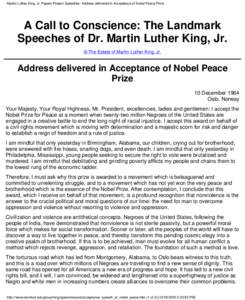 Martin Luther King, Jr. Papers Project Speeches: Address delivered in Acceptance of Nobel Peace Prize  A Call to Conscience: The Landmark Speeches of Dr. Martin Luther King, Jr. © The Estate of Martin Luther King, Jr.