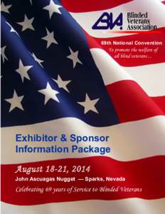 69th National Convention  To promote the welfare of all blind veterans ...  Exhibitor & Sponsor