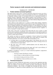 Farms’ access to credit: economic and institutional analysis Yastrebova O.K. , ECORIS-NEI 1. Problem definition and tested hypotheses