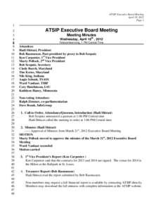 ATSIP Executive Board Meeting April 18, 2012 Page 1 1 2