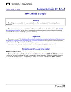 Ottawa, March 18, 2014  Memorandum D11-5-1 NAFTA Rules of Origin  In Brief