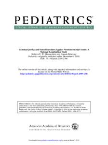 Criminal-Justice and School Sanctions Against Nonheterosexual Youth: A National Longitudinal Study Kathryn E. W. Himmelstein and Hannah Brückner Pediatrics; originally published online December 6, 2010; DOI: [removed]ped