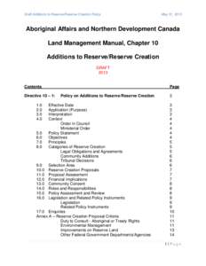 Draft Additions to Reserve/Reserve Creation Policy  May 31, 2013 Aboriginal Affairs and Northern Development Canada Land Management Manual, Chapter 10