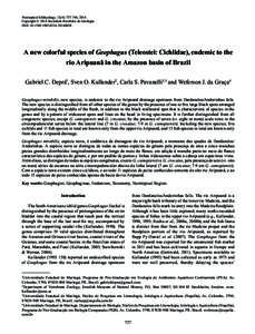 Neotropical Ichthyology, 12(4): [removed], 2014 Copyright © 2014 Sociedade Brasileira de Ictiologia DOI: [removed][removed]A new colorful species of Geophagus (Teleostei: Cichlidae), endemic to the rio Aripuanã 