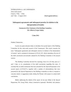 Statement of the Chairman of the Drafting Committee (2014): Subsequent agreements and subsequent practice in relation to the interpretation of treaties