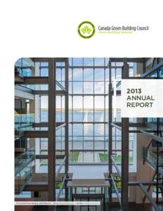 2013 ANNUAL REPORT Nova Scotia Power Building, LEED Platinum  |  Owner: Nova Scotia Power  |  Architect: WZMH Architects