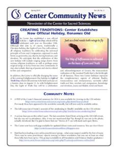 Spring 2015 							  Vol. 28, No. 2 Newsletter of the Center for Sacred Sciences