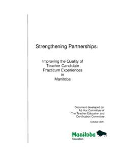 Strengthening Partnerships: Improving the Quality of Teacher Candidate Practicum Experiences in Manitoba