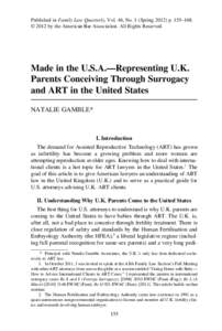 Made in the U.S.A.--Representing U.K. Parents Conceiving Through Surrogacy and ART Law in the United States (Family Law Quarterly Vol. 46, No. 1, Spring 2012)