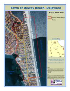 Town of Dewey Beach, Delaware Map 1. Aerial View Town of Dewey Beach Roads  O