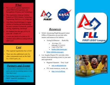 What  FLL is part of a greater organization called FIRST (For Inspiration and Recognition of Science and Technology)