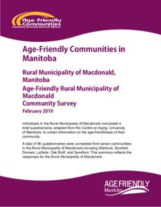 Age-Friendly Communities in Manitoba Rural Municipality of Macdonald, Manitoba Age-Friendly Rural Municipality of Macdonald