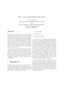 Prˆet `a Voter with Confirmation Codes Peter Y A Ryan, Interdisciplinary Centre for Security and Trust and Dept. Computer Science and Communications University of Luxembourg