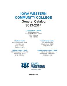 IOWA WESTERN COMMUNITY COLLEGE General Catalog[removed]Council Bluffs Campus