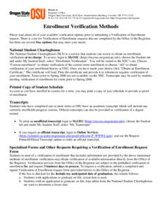 Return to: Registrar’s Office Oregon State University, B102 Kerr Administration Building, Corvallis, OR[removed]T[removed] | F[removed] | [removed] | http://oregonstate.edu/registrar  Enroll