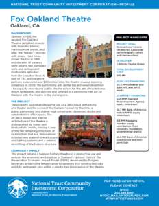 NATIONAL TRUST COMMUNITY INVESTMENT CORPORATION—PROFILE  Fox Oakland Theatre Oakland, CA  BACKGROUND