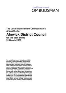 The Local Government Ombudsman’s Annual Letter Alnwick District Council for the year ended 31 March 2008