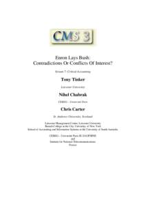 Enron Lays Bush: Contradictions Or Conflicts Of Interest? Stream 7: Critical Accounting Tony Tinker Leicester University