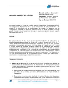 DECISIÓN AMPARO ROL C203-10  Entidad pública: Corporación Nacional Forestal, CONAF Requirente: Sindicato Nacional de Profesionales de la CONAF