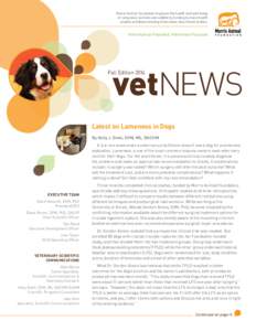 vetNEWS Morris Animal Foundation improves the health and well-being of companion animals and wildlife by funding humane health studies and disseminating information about these studies.  Veterinarian Founded, Veterinary 