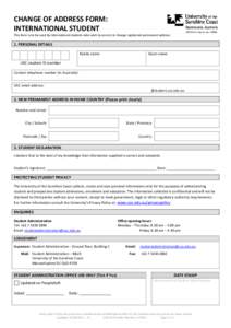 CHANGE OF ADDRESS FORM: INTERNATIONAL STUDENT This form is to be used by International students who wish to correct or change registered permanent address 1. PERSONAL DETAILS Family name: