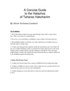 A Concise Guide to the Halachos of Taharas Hakohanim By: Harav Yochanan Lombard  The Prohibition