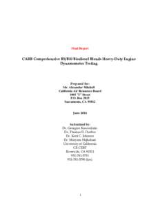 Final Report  CARB Comprehensive B5/B10 Biodiesel Blends Heavy-Duty Engine Dynamometer Testing  Prepared for: