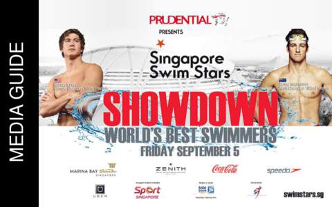 MEDIA GUIDE  Sportsswim.com About The Prudential Singapore Swim Stars The world’s best swimmers will be in Singapore on
