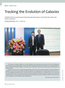 BCAS  Vol.28 No[removed]Tracking the Evolution of Galaxies CAS/MPG Partner Group between Purple Mountain Observatory, CAS and the Max Planck Institute for Astronomy