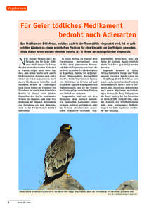 Vogelschutz  Für Geier tödliches Medikament  bedroht auch Adlerarten Das Medikament Diclofenac, welches auch in der Tiermedizin eingesetzt wird, ist in zahlreichen Ländern zu einem ernsthaften Problem für eine Vielz