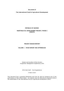 Document of The International Fund for Agricultural Development REPUBLIC OF UGANDA VEGETABLE OIL DEVELOPMENT PROJECT, PHASE 2 (VODP2)