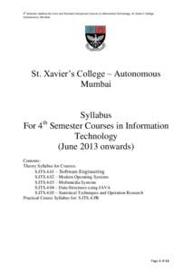 h  4 Semester Syllabus for Core and Practical Component Courses in Information Technology. St. Xavier’s College Autonomous, Mumbai. St. Xavier’s College – Autonomous Mumbai