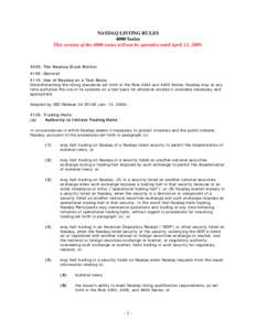 Business / Finance / United States securities law / Economy of the United States / NASDAQ / Trading halt / Day trading / Financial Industry Regulatory Authority / Exchange-traded fund / Financial economics / Investment / Stock market