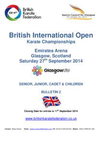 British International Open Karate Championships Emirates Arena Glasgow, Scotland Saturday 27th September 2014