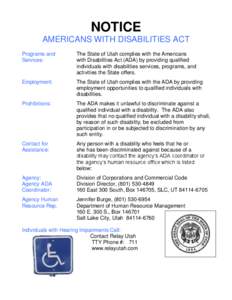 NOTICE AMERICANS WITH DISABILITIES ACT Programs and Services:  The State of Utah complies with the Americans