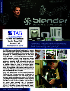 Industrial Design  Oliver McDermott Blender Design Ltd. Auckland, NZ Member Since: 2012