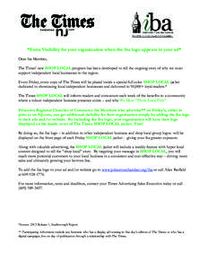 *Extra Visibility for your organization when the iba logo appears in your ad* Dear iba Member, The Times’ new SHOP LOCAL program has been developed to tell the ongoing story of why we must support independent local bus