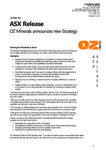 20 APRILASX Release OZ Minerals announces new Strategy  Earning the Potential to Grow