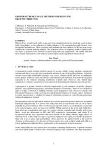 5th International Conference on Civil Engineering August 29-31, 2002, Manila Philippines GEOFORM TRENCH WALL METHOD FOR REDUCING GROUND VIBRATION Y.Mizutani, K.Makiuchi, K.Minegishi and M.Mizukami